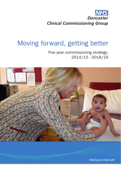 Five Year Commissioning Strategy &ldquo;Moving forward, Getting better&ldquo;