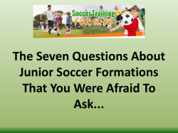 The Seven Questions About Junior Soccer Formations