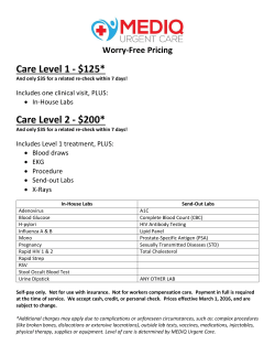 Care Level 1 - $125* Care Level 2 - $200