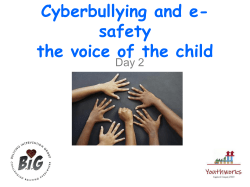 Cyberbullying and e-safety the voice of the child