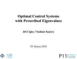 Optimal Control Systems with Prescribed Eigenvalues