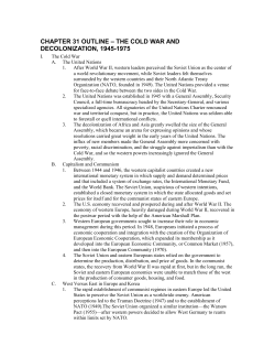 CHAPTER 31 OUTLINE &ndash; The Cold War and Decolonization, 1945