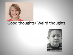 Good thoughts/ Weird thoughts