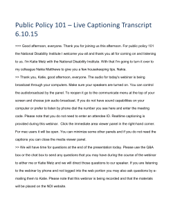 Public Policy 101 &ndash; Live Captioning Transcript 6.10.15 >>> Good