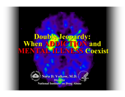 Double Jeopardy: When ADDICTION and MENTAL ILLNESS
