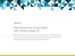 Maximizing Your Cloud Agility with vRealize Suite 7.0