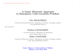 A Game Theoretic Approach to Emergency Units Location Problem