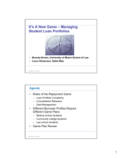It`s A New Game &ndash; Managing Student Loan Portfolios