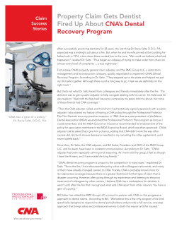 Property Claim Gets Dentist Fired Up About CNA`s Dental Recovery