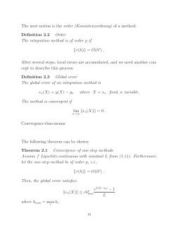 of a method: Definition 2.2 Order The integration method is of order