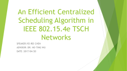 An Efficient Centralized Scheduling Algorithm in IEEE 802.15.4e