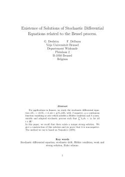 Existence of Solutions of Stochastic Differential Equations related to