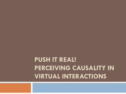 Push it Real! Perceiving Causality in Virtual Interactions