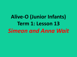Alive-O (Junior Infants) Term 1: Lesson 13 Simeon and Anna Wait