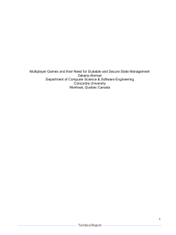 Multiplayer Games and their Need for Scalable and Secure