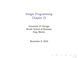 Integer Programming Chapter 15 - The University of Chicago Booth