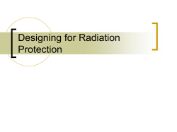 Designing for Radiation Protection