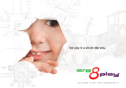 See play in a whole new way.