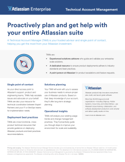 Technical Account Management Proactively plan and get
