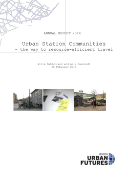 ANNUAL REPORT 2014 Urban Station Communities &ndash; the way to