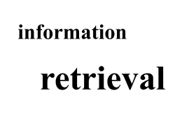 information retrieval
