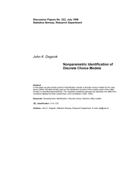 John K. Dagsvik Nonparametric Identification of Discrete Choice