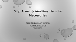 Ship Arrest Maritime Liens Presentation