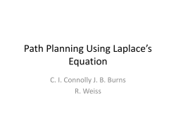 Path Planning Using Laplace*s Equation