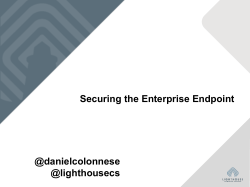 B2 &ndash; Securing Mobile Devices and the Enterprise Endpoint
