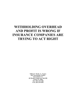 withholding overhead and profit is wrong if insurance companies are