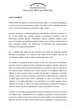 - - UTILITY MODELS Utility models, like patents, are technical