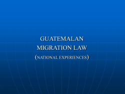 GUATEMALAN MIGRATION LAW (NATIONAL EXPERIENCES