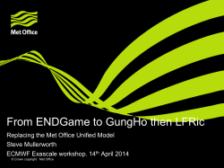From ENDGame to GungHo then LFRic