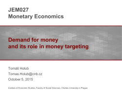 Demand for money and its role in money targeting