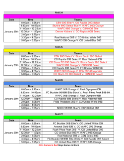 Date Time Teams 8:00am - 9:25am CSN 00G Elite V. CO Rapids