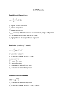 Kin 175 Formulas Point Biserial Correlation: X1 &minus; X0 rpb = point
