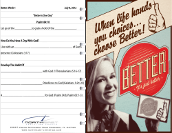 Psalm 84:10 Let go of the ___________to grab a hold of the .