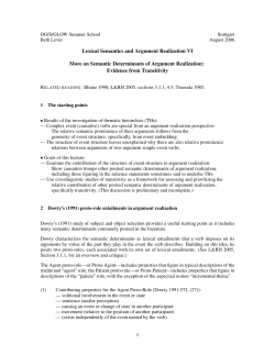 Lexical Semantics and Argument Realization VI More on Semantic