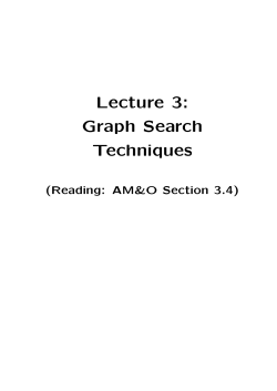 Lecture 3: Graph Search Techniques