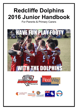 Redcliffe Dolphins 2016 Junior Handbook HAVE FUN PLAY FOOTY