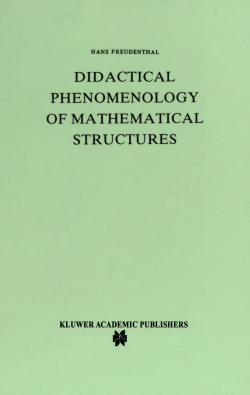 Didactical Phenomenology of Mathematical Structures