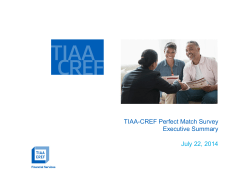 TIAA-CREF Perfect Match Survey Executive Summary July 22, 2014