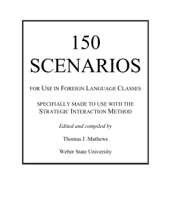 a collection of scenarios for use with the strategic interaction method