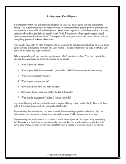 Listing Agent Due Diligence It is imperative that you