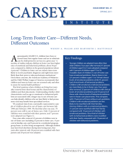 Long-term foster care: different needs, different outcomes