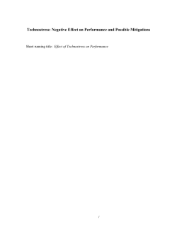 A Unique Context for Examining How Technostress Impacts