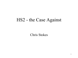 HS2: the Case Against, and the Alternatives