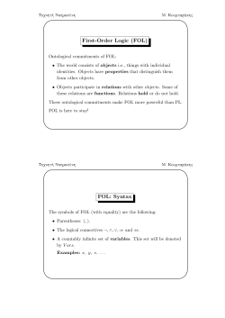 First-Order Logic (FOL) FOL: Syntax