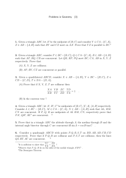 Problems in Geometry (3) 1. Given a triangle ABC, let A / be