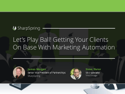 Let`s Play Ball! Getting Your Clients On Base With